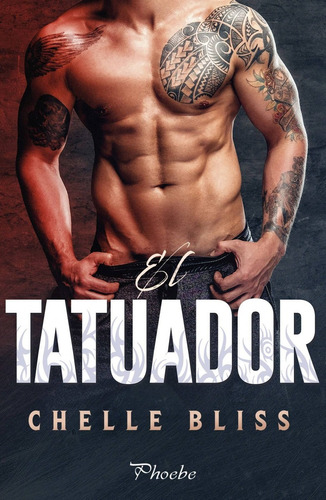 Libro El Tatuador - Bliss, Chelle