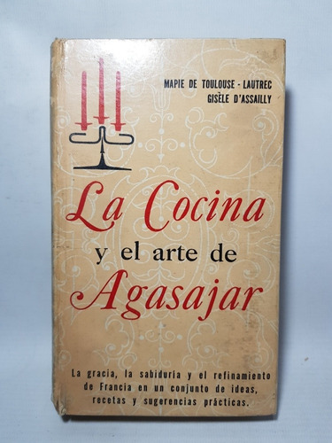Antiguo Libro La Cocina Y El Arte De Agasajar Mag 57664
