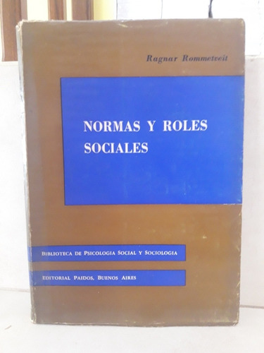 Normas Y Roles Sociales (s). Ragnar Rommetveit