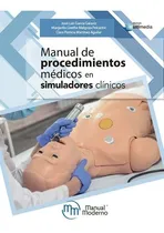 Comprar Manual De Procedimientos Médicos Simuladores Manual Moderno