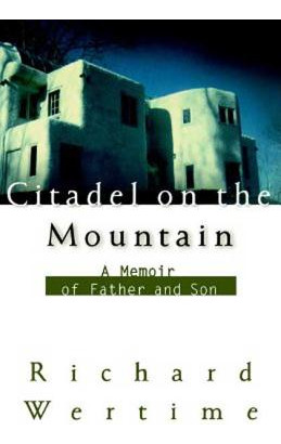 Libro Citadel On The Mountain: A Memoir Of Father And Son...