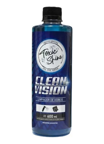 Toxic Shine Clean Vision Limpiavidrios 600cc