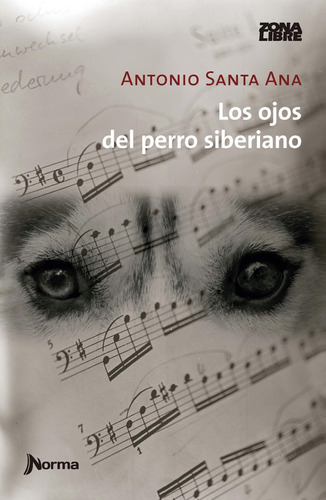 Ojos Del Perro Siberiano  Zona Libre