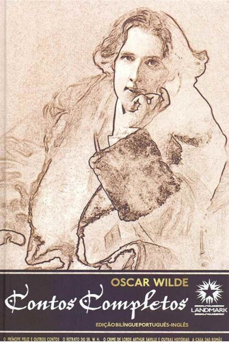 Contos Completos Ed Luxo Bilingue, De Wilde, Oscar. Editora Landmark Em Português