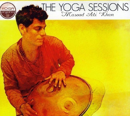 Cd The Yoga Sessions Masood Ali Khan - Khan, Masood Ali