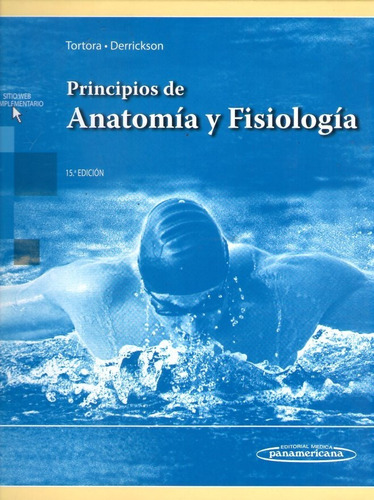 Principios De Anatomía Y Fisiología 15º Edición Tortora-derr