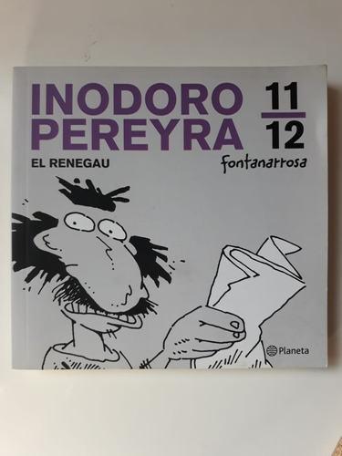 Inodoro Pereyra 11-12 Fontanarrosa Planeta