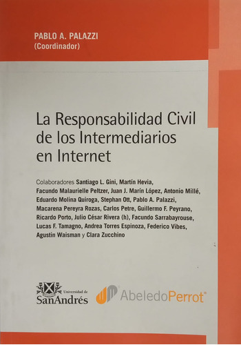 La Responsabilidad Civil De Los Intermediarios En Internet -