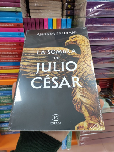 Libro La Sombra De Julio César - Andrea Frediani