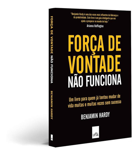 Força De Vontade Não Funciona, De Benjamin, Hardy. Editora Leya Brasil, Capa Mole, Edição 1 Em Português, 2018