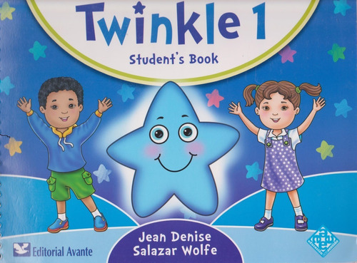 Twinkle 1 Students Book, De Jean Denise Salazar Wolfe. Editorial Avante, Tapa Blanda En Inglés, 2016