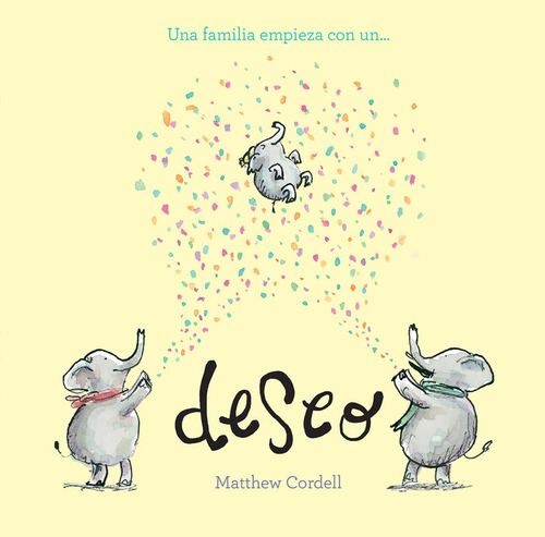 Libro Una Familia Empieza Con Un Deseo - Cordell, Matthew