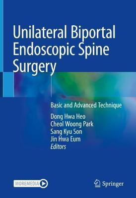 Libro Unilateral Biportal Endoscopic Spine Surgery : Basi...