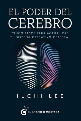 Ilchi Lee - Poder Del Cerebro, El