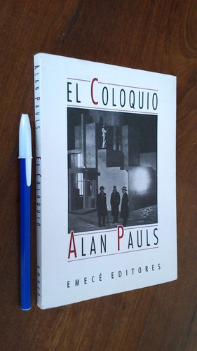 El Coloquio - Alan Pauls