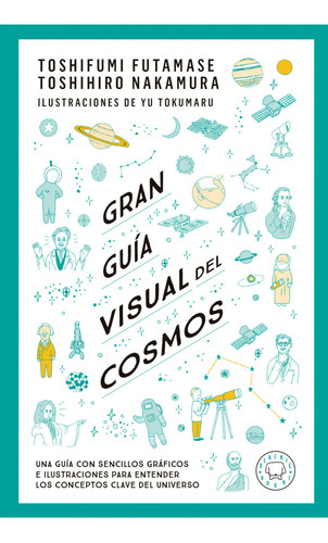 Gran Guía Visual Del Cosmos - Futamase / Nakamura