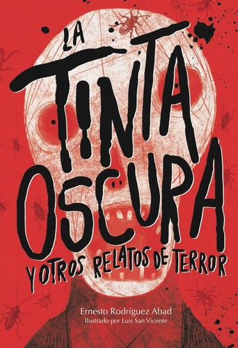 La Tinta Oscura Y Otros Relatos De Terror (libro Original)