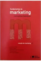 Comprar Livro Fundamentos De Marketing: Conceitos Básicos Coleção De Marketing V. 1 - Luciano Crocco; Renato Telles; E Outros [2006]