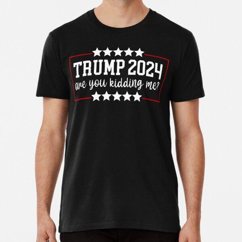 Remera Parodia De Trump 2024 - Humor Político - Democrático 