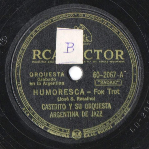 Disco Orig. Pasta 78 Rpm Castrito Y Su Orq. Argent. De Jazz