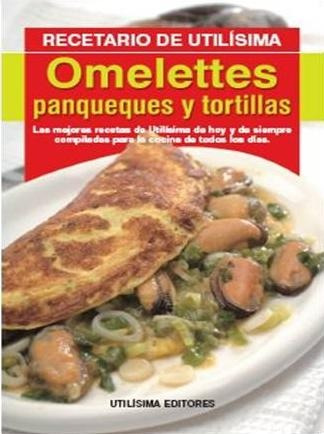 Omelettes Panqueques Y Tortillas  **promo** - Silvia Smid