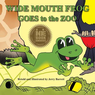 Libro Wide Mouth Frog Goes To The Zoo - Barrett, Jerry