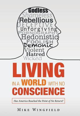 Libro Living In A World With No Conscience : Has America ...
