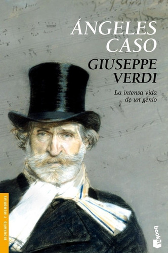 Libro Giuseppe Verdi. La Intensa Vida De Un Genio - Caso, An