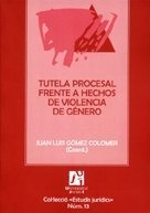 Libro Tutela Procesal Frente A Hechos De Violencia  De Gomez