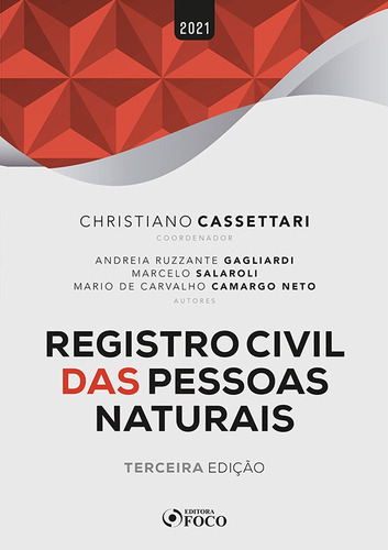 REGISTRO CIVIL DAS PESSOAS NATURAIS - 3ª ED - 2021, de Gagliardi, Andreia Ruzzante. Série Cartórios Editora Foco Jurídico Ltda, capa mole em português, 2021