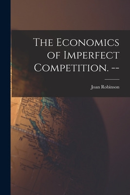 Libro The Economics Of Imperfect Competition. -- - Robins...