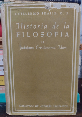 Historia De La Filosofía. Tomo Ii. Guillermo Fraile