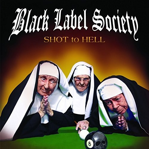 Black Label Society Shot To Hell Cd Cerrado
