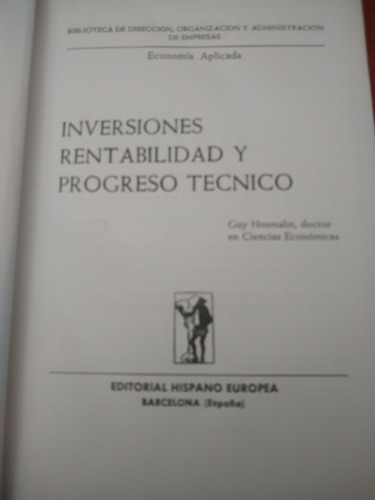 Inversiones Rentabilidad Y Progreso Técnico - Hosmalin 