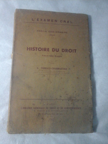 Histoire Du Droit Perraud Charmantier 1917  