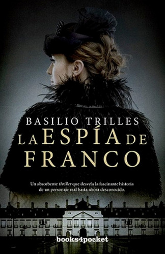 La Espía De Franco (libro Original)