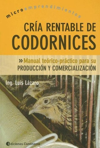 Codornices Cria Rentable De - Luis Lazaro