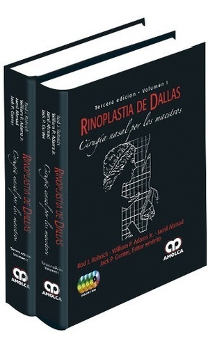 Cirugía Nasal Por Los Maestros Rinoplastia De Dallas 3ed