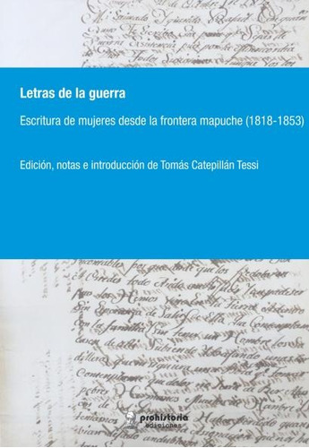 Letras De La Guerra - Catepillán Tessi, Tomás