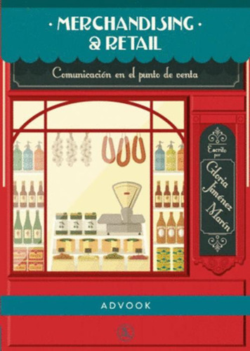 Libro Merchandising Y Retail : Comunicación En El Punto De