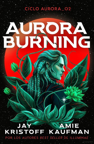 Aurora Burning - Jay Kristoff, Amie Kaufman