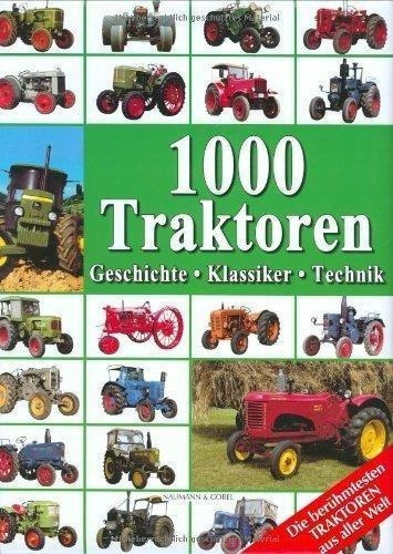 1000 Tractores: Historia, Clasicos, Tecnica