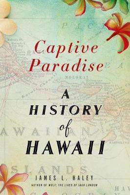 Libro Captive Paradise : A History Of Hawaii - James L Ha...