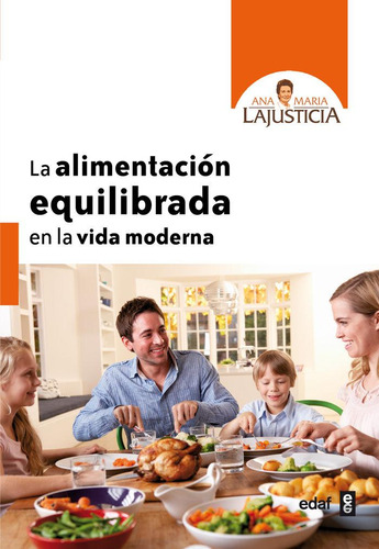 Libro: La Alimentación Equilibrada En La Vida Moderna. Lajus