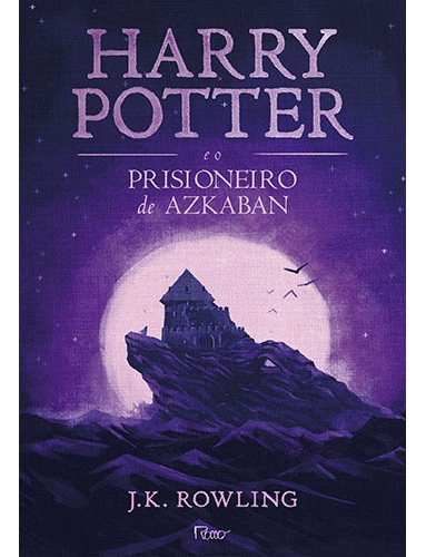 Harry Potter e o prisioneiro de Azkaban, de Rowling, J. K.. Editora Rocco Ltda, capa dura em português, 2017