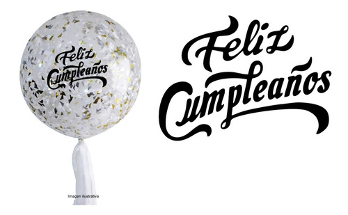 Calca Sticker Feliz Cumple Para Globos 15 Piezas