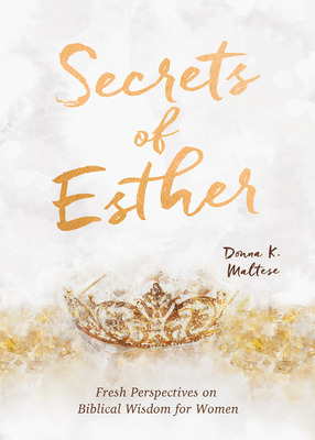 Libro Secrets Of Esther: A Devotional For Women - Maltese...