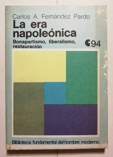 La Era Napoleónica - Fernández Pardo - 1973 (Usado)