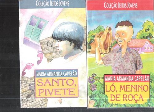 Coleção Jeitos Jovens Ló, Menino De Roça + Santo, Pivete 340