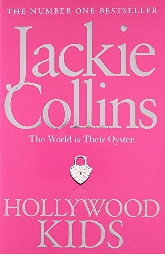 Hollywood Kids De Jackie Collins, de Jackie Collins. Editorial ONLYBOOK S.L en inglés